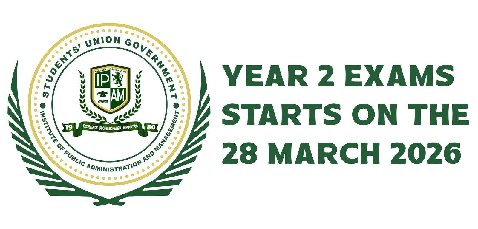 Year Two Examinations will officially commence