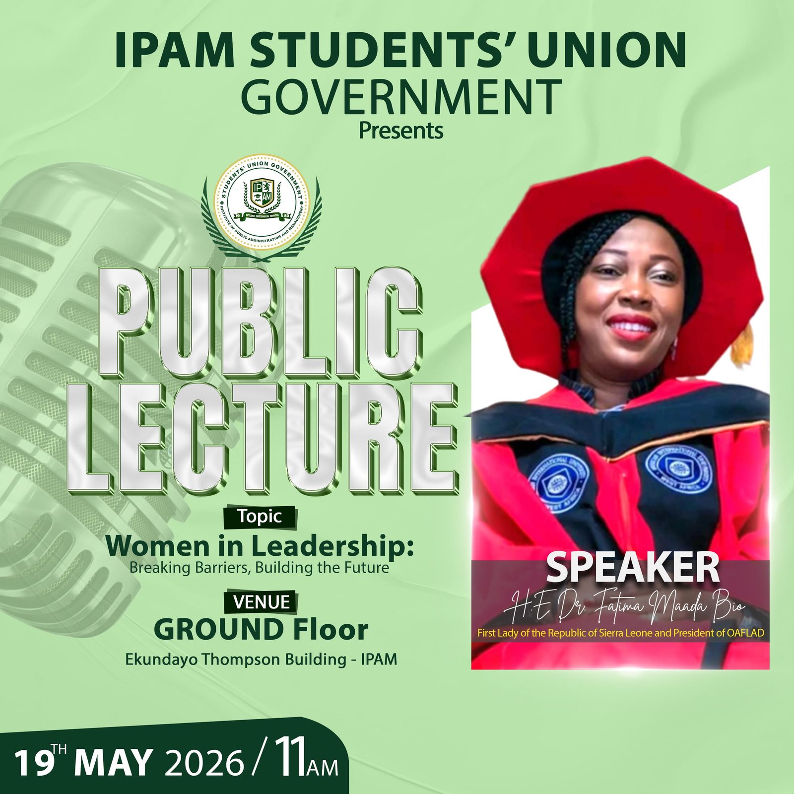 IPAM Students’ Union to Host First Lady Fatima Maada Bio for Public Lecture